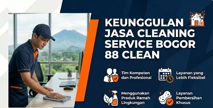 keunggulan jasa cleaning service bogor 