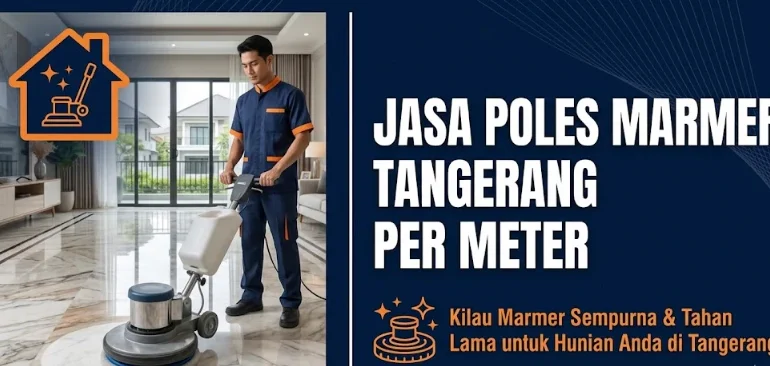 Jasa Poles Marmer Tangerang